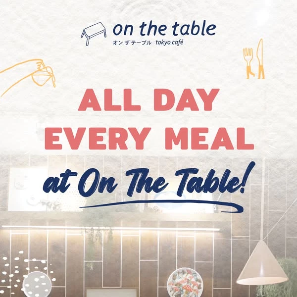 All Day Every Meal at On The Table! มาอิ่มอร่อยกับรสชาติเมนูที่หลากหลายได้ตลอดทั้งวัน Must Try ! มาแล้วต้องสั่ง